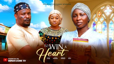TO WIN A HEART - SONIA UCHE, ZUBBY MICHAEL,