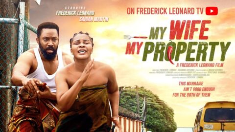 MY WIFE MY PROPERTY- FREDERICK LEONARD, SARIAN MARTIN