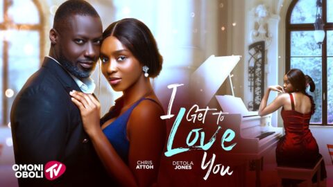 I GET TO LOVE YOU - Nigerian Movies 2025