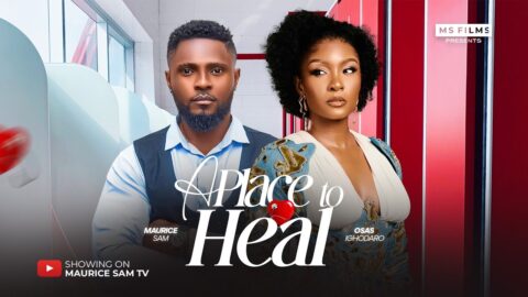 A PLACE TO HEAL - MAURICE SAM, OSAS IGHODARO
