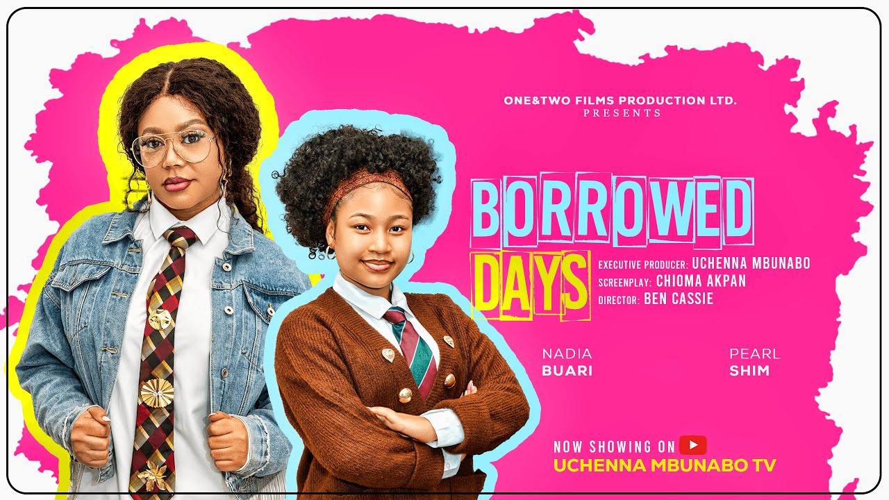 (2026) - BORROWED DAYS – NADIA BUARI, PEARL SHIM, BLOSSOM OKPALEKE