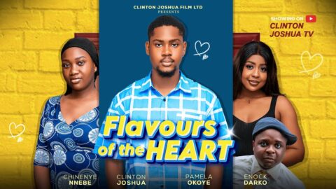 FLAVOURS OF THE HEART - CLINTON JOSHUA, CHINENYE NNEBE, PAMELA OKOYE, ENOCK DARKO,