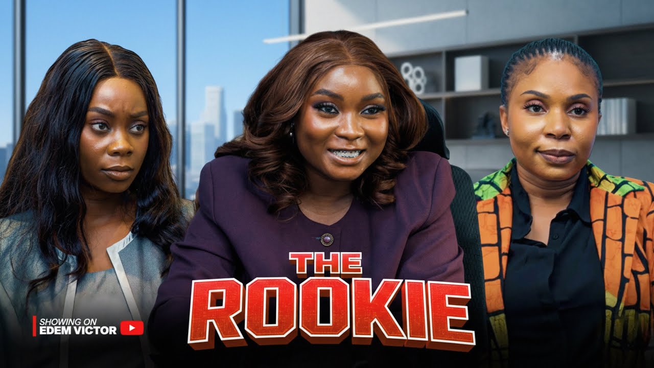 THE ROOKIE – MODOLA OSIFUWA, MIRIAM PETERS, IMOH EBOH
