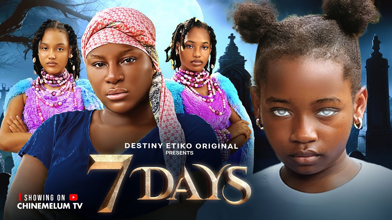 7 DAYS Nigerian Movie Review: Destiny Etiko Battles Ancestral Spirits in a Gripping 2026 Supernatural Epic