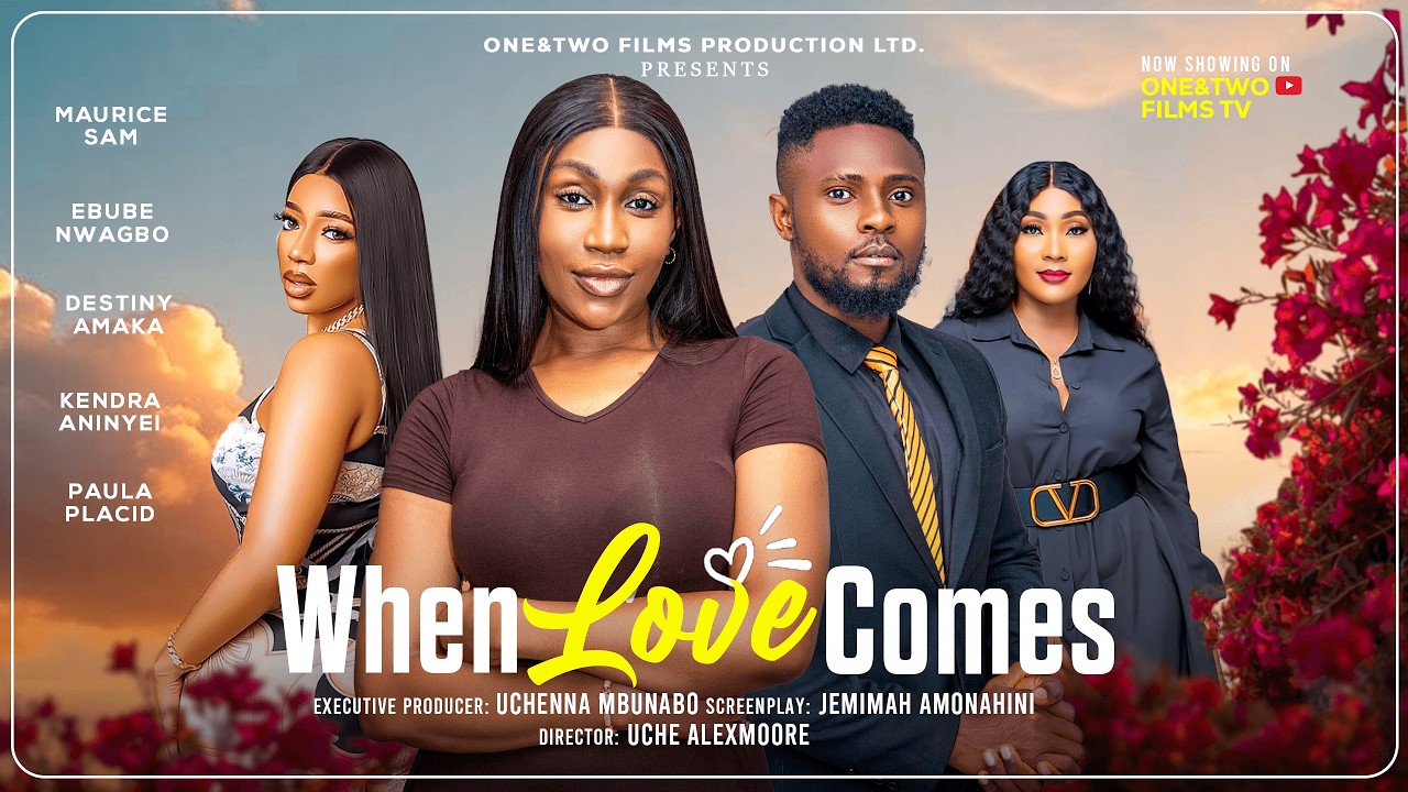 WHEN LOVE COMES | Full 2026 Nigerian Movie | Maurice Sam, Ebube Nwagbo, Destiny Amaka
